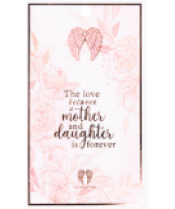 Mother And Daughters Love Is Forever Pin Card