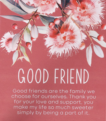Native Blooms Good Friend Verse