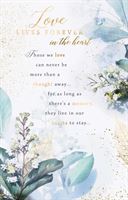 Love Lives Forever In My Heart Card
