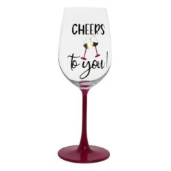 Cheers to you wine glass