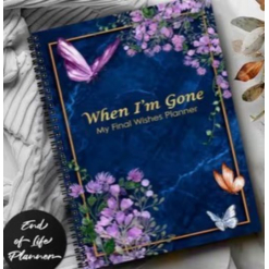 When Im Gone My Final Wishes Planner