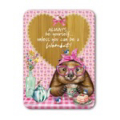 Always Be A Wombat Plaque
