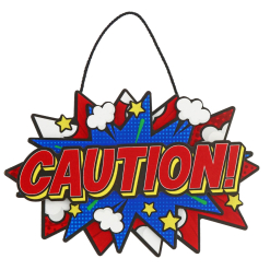 Caution 3D Wall Sign / DoorHanger