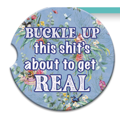Car Coaster Buckle Up.