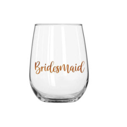 Bridesmaid stemless Wine Glass