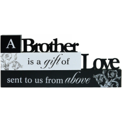 A Brothers Is A Gift Of Love Sent To Us From Above