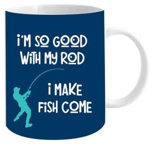 Im So Good With The Rod Mug