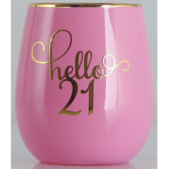 Stemless Wine 21st Hello