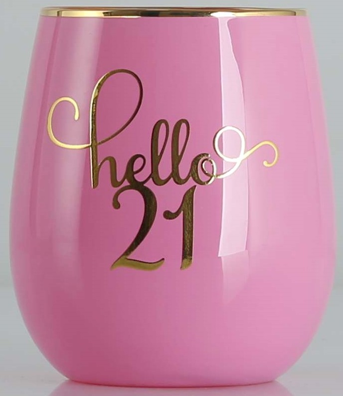 Stemless Wine 21st Hello