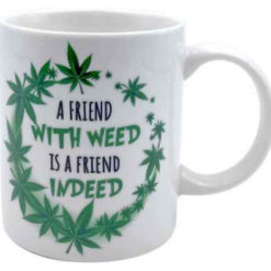 Novelty Mug A Friend With Weed
