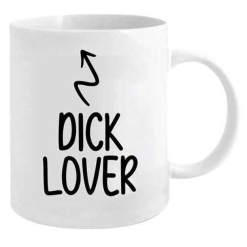 Dick Lover Mug
